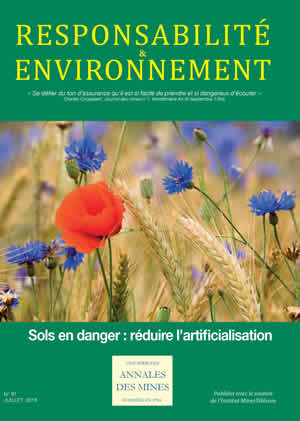 Série Responsabilité & Environnement -
            n° 91 - Juillet 2018 -            Sols  en danger : réduire l’artificialisation<br />