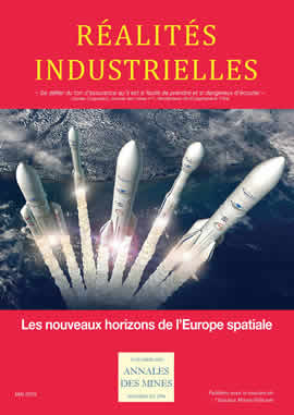 Série Réalités Industrielles - Mai 2019 - Les nouveaux horizons de l’Europe spatiale 
