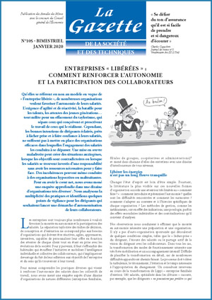 La Gazette de la Société et des Techniques - n° 105 – Janv ier 2020 - Entreprises « libérées » : comment renforcer l’autonomie et la participation des collaborateurs