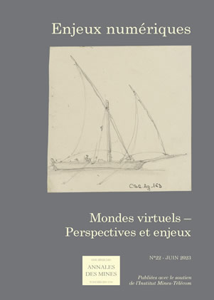 Enjeux numériques -N° 22 - Juin 2023 - Mondes virtuels – Perspectives et enjeux 