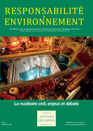 Responsabilité & Environnement - N° 97 - Janvier 2020 - Le nucléaire civil, enjeux et débats