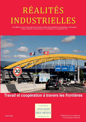 Réalités Industrielles - Août 2020 - Travail et coopération à travers les frontières