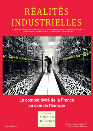 Réalités Industrielles - Novembre 2021 - La  compétitivité de la France au sein de l’Europe