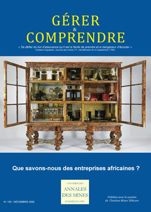 Gérer et Comprendre - N° 150 - Décembre 2022 -                Que  savons-nous des entreprises africaines 