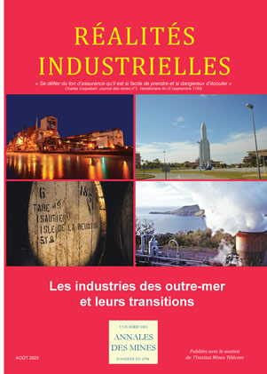 Réalités Industrielles - Août  2023 - Les  industries des outre-mer et leurs transitions