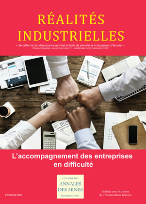 Réalités Industrielles - Février  2023 - L’accompagnement des entreprises en difficulté